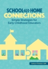 Image for School-to-Home Connections: Simple Strategies for Early Childhood Educators