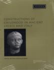 Image for Constructions of Childhood in Ancient Greece and Italy