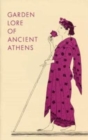 Image for Garden Lore of Ancient Athens