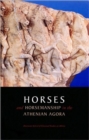 Image for Horses and Horsemanship in the Athenian Agora