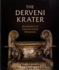Image for The Derveni Krater  : masterpiece of classical Greek metalwork