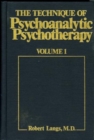 Image for The Technique of Psychoanalytic Psychotherapy