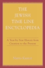 Image for The Jewish Time Line Encyclopedia : A Year-by-Year History From Creation to the Present