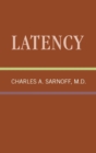Image for Latency : Classical Psychoanalysis and Its Applications