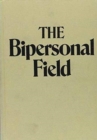 Image for The Bipersonal Field