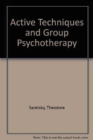 Image for Active Techniques &amp; Group Psyc