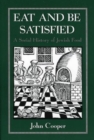 Image for Eat and Be Satisfied : A Social History of Jewish Food