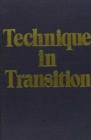 Image for Technique in Transition (Classical Psychoanalysis &amp; Its Applications)