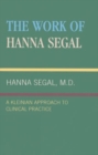 Image for The Work of Hanna Segal
