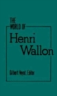 Image for The World of Henri Wallon (World of Henri Nallon CL)