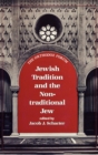 Image for Jewish Tradition and the Non-Traditional Jew