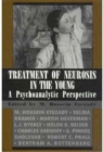 Image for Treatment of Neurosis in the Young