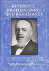Image for Reverence, Righteousness, and Rahamanut : Essays in Memory of Rabbi Dr. Leo Jung