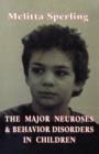 Image for Major Neuroses &amp; Behavior Diso (Classical Psychoanalysis and Its Applications)