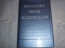 Image for Recovery from Alcoholism : Beyond Your Wildest Dreams