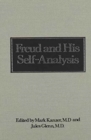 Image for Freud and His Self-Analysis (Downstate Psychoanalytic Institute Twenty-Fifth Anniversary Series)