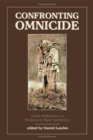 Image for Confronting Omnicide : Jewish Reflections on Weapons Mass Destruction