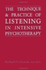 Image for Technique and Practice of Listening in Intensive Psychotherapy