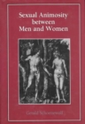Image for Sexual Animosity Between Men and Women