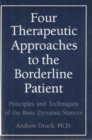 Image for Four Therapeutic Approaches to the Borderline Patient