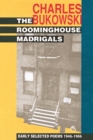 Image for The Roominghouse Madrigals : Early Selected Poems 1946-1966
