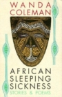 Image for African Sleeping Sickness : Stories and Poems