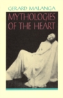 Image for Mythologies of the Heart