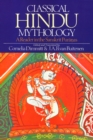 Image for Classical Hindu mythology  : a reader in the Sanskrit Puråaònas