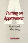 Image for Putting on appearances  : gender and advertising