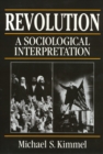 Image for Revolution : A Sociological Interpretation