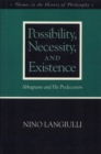 Image for Possibility Necessity and Existence : Abbagnano and His Predecessors