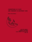 Image for Conceptions of State and Kingship in Southeast Asia