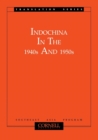 Image for Indochina in the 1940s and 1950s