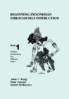 Image for Beginning Indonesian through Self-Instruction, Book 1 : Preface, Instructions, Key, Glossary, Index