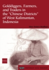 Image for Golddiggers, Farmers, and Traders in the &quot;Chinese Districts&quot; of West Kalimantan, Indonesia