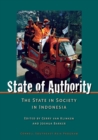 Image for State of authority  : the state in society in Indonesia