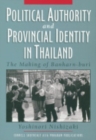 Image for Political Authority and Provincial Identity in Thailand