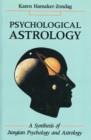 Image for Psychological Astrology : A Synthesis of Jungian Psychology and Astrology