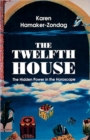 Image for Twelfth House : The Hidden Power in the Horoscope