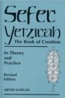 Image for Sefer Yetzira/the Book of Creation : The Book of Creation in Theory and Practice