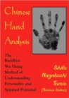 Image for Chinese Hand Analysis : The Buddhist Wu Hsing Method of Understanding Personality and Spiritual Potential