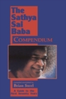 Image for Sathya Sai Baba Compendium : A Guide to the First Seventy Years