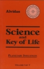 Image for Science and the Key of Life : Planetary Influences