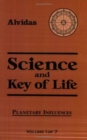 Image for Science and the Key of Life, Volume 1 : Planetary Influences