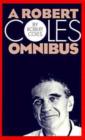 Image for A Robert Coles Omnibus