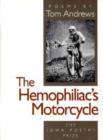 Image for The Hemophiliac&#39;s Motorcycle