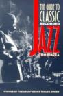 Image for The Guide to Classic Recorded Jazz