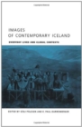 Image for Images of Contemporary Iceland : Everyday Lives and Global Contexts