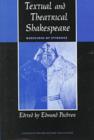 Image for Textual and Theatrical Shakespeare : Questions of Evidence