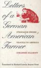 Image for Letters of a German American Farmer : Juernjakob Swehn Travels to America